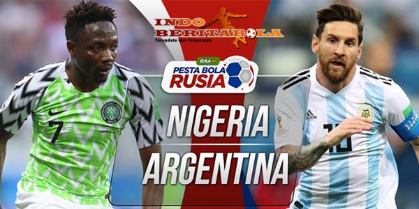Prediksi Terakhir Grup D Nigeria vs Argentina Di Saint Petersburg Stadium